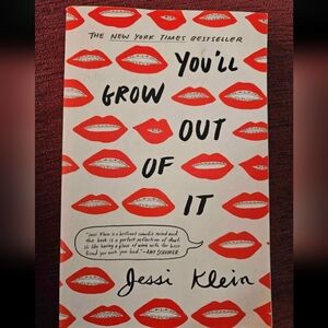 You'll Grow Out Of It by Jessi Klein
